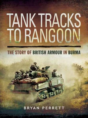 cover image of Tank Tracks to Rangoon